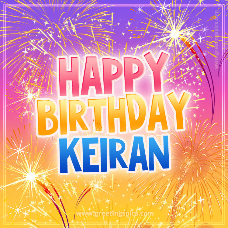 Happy Birthday Keiran Picture with fireworks (square shape image)