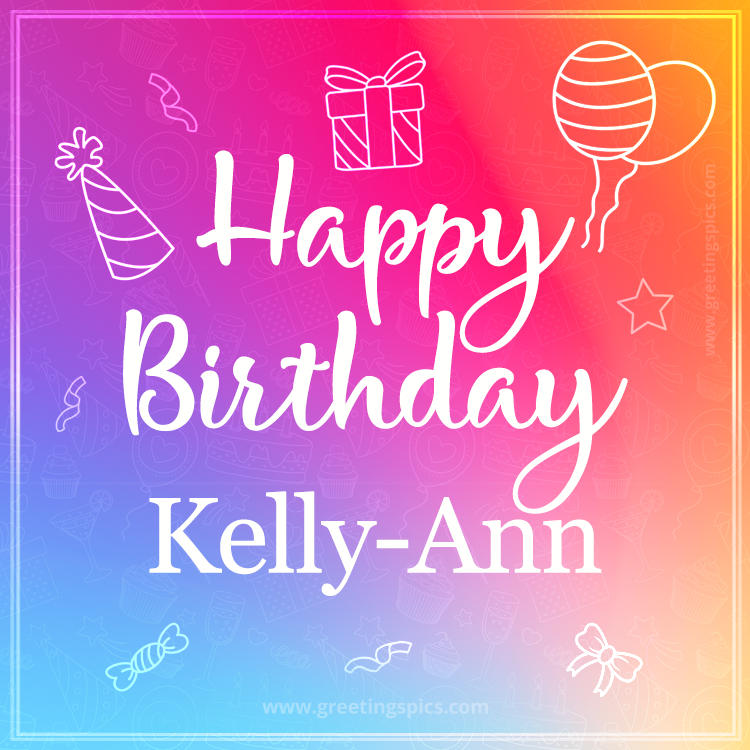 Colorful Happy Birthday Card For Kelly-Ann (square shape image)