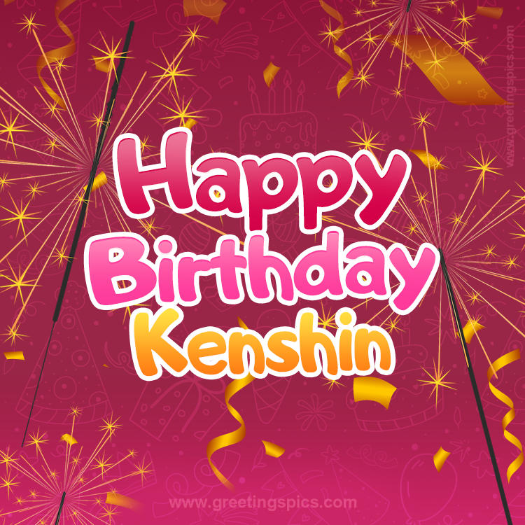 Happy Birthday Kenshin Image with sparklers (square shape image)