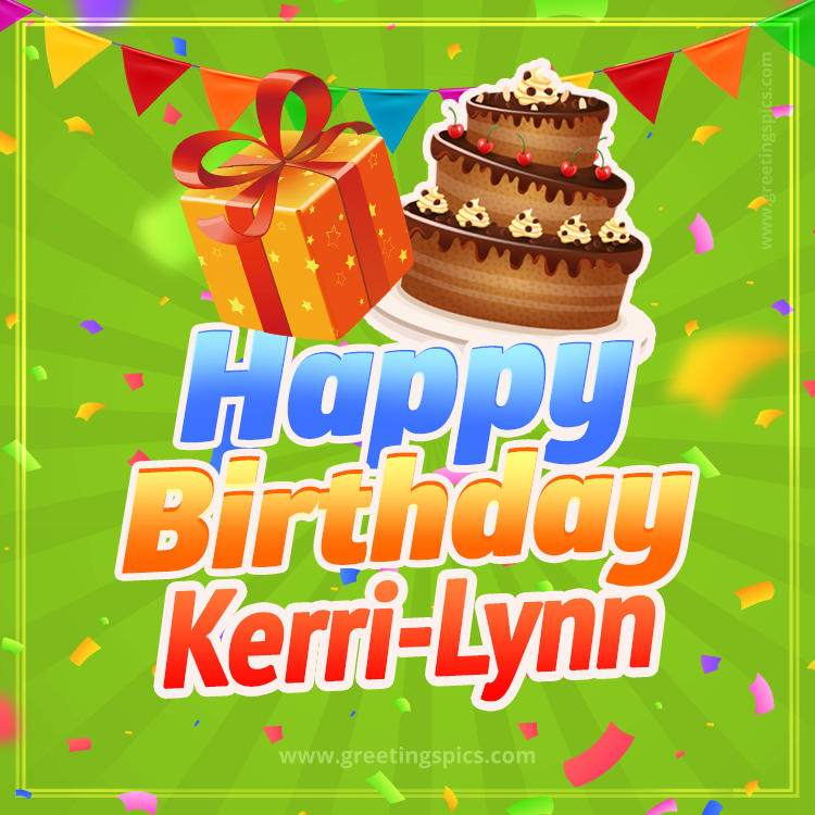 Happy Birthday Kerri-Lynn picture with flags, chocolate cake and gift box (square shape image)