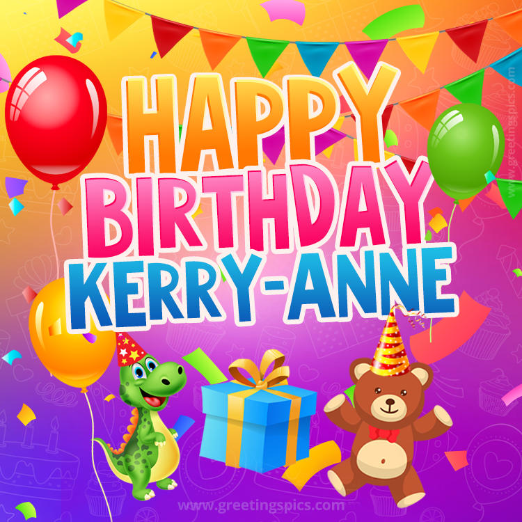 Happy Birthday Kerry-Anne Image for a child with cute dinosaur and bear (square shape image)