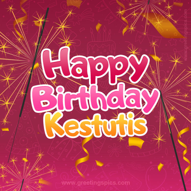 Happy Birthday Kestutis Image with sparklers (square shape image)