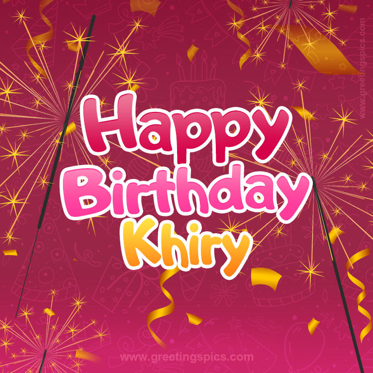 Happy Birthday Khiry Image with sparklers (square shape image)