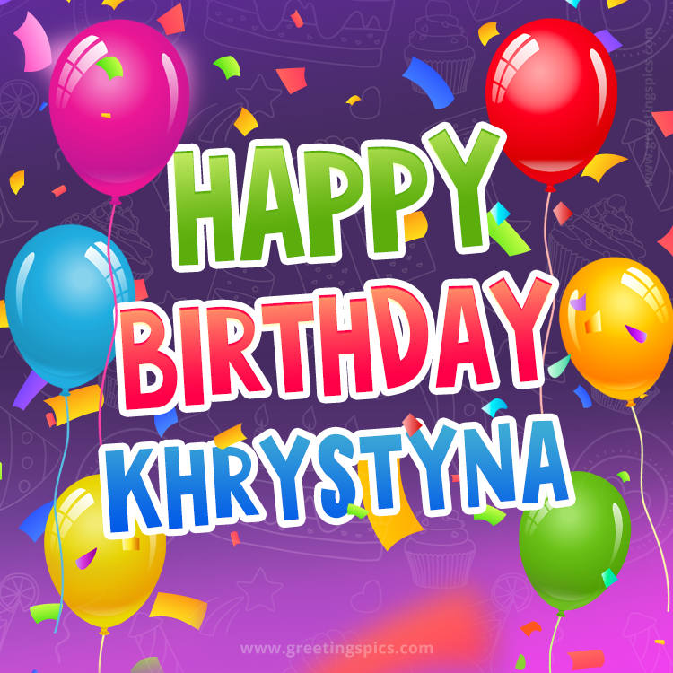 Happy Birthday Khrystyna Festive Greeting Card (square shape image)