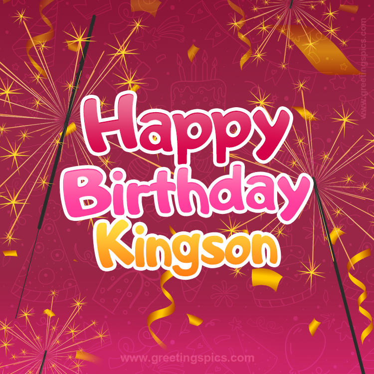 Happy Birthday Kingson Image with sparklers (square shape image)