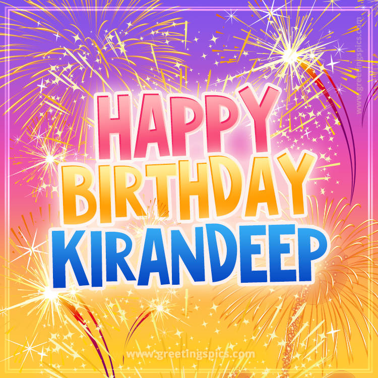 Happy Birthday Kirandeep Picture with fireworks (square shape image)