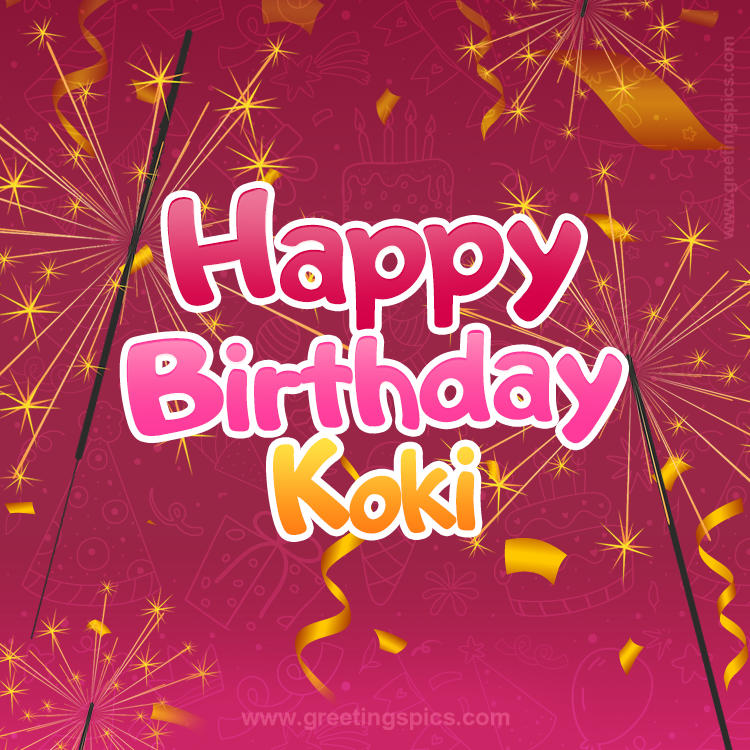 Happy Birthday Koki Image with sparklers (square shape image)