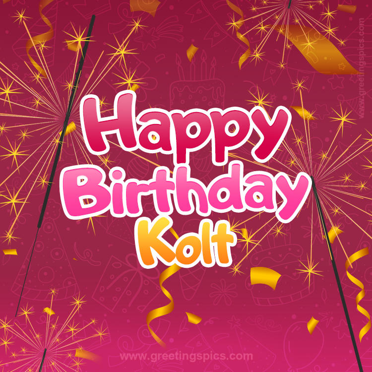 Happy Birthday Kolt Image with sparklers (square shape image)