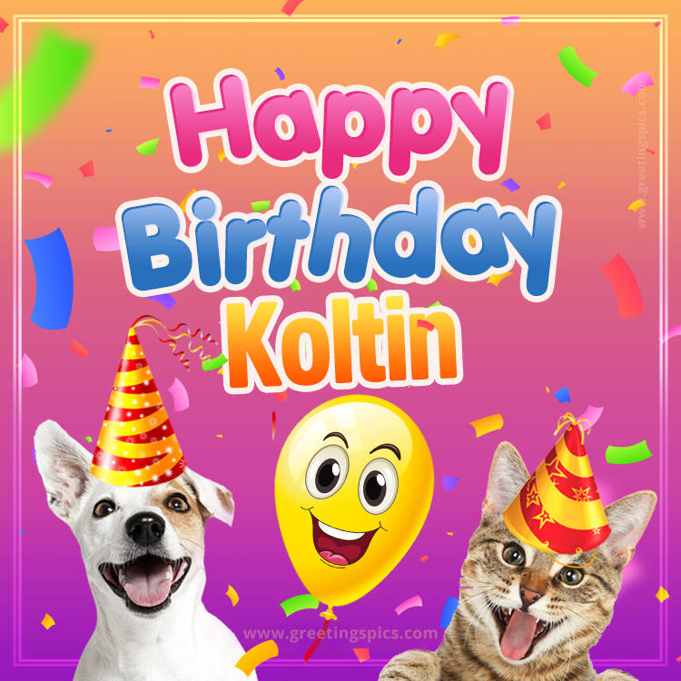 Happy Birthday Koltin Funny Image with cat and dog (square shape image)