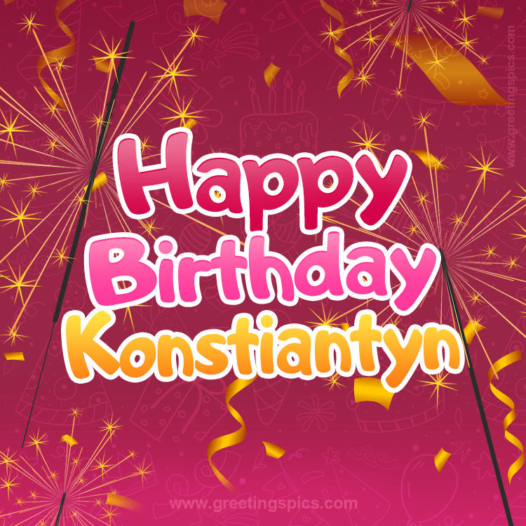 Happy Birthday Konstiantyn Image with sparklers (square shape image)