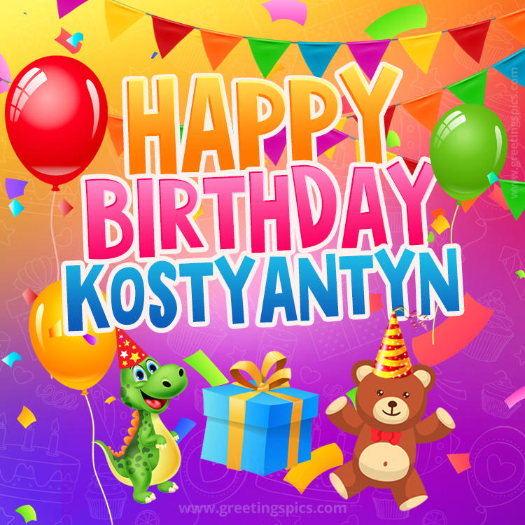 Happy Birthday Kostyantyn Image for a child with cute baby dinosaur and bear (square shape image)