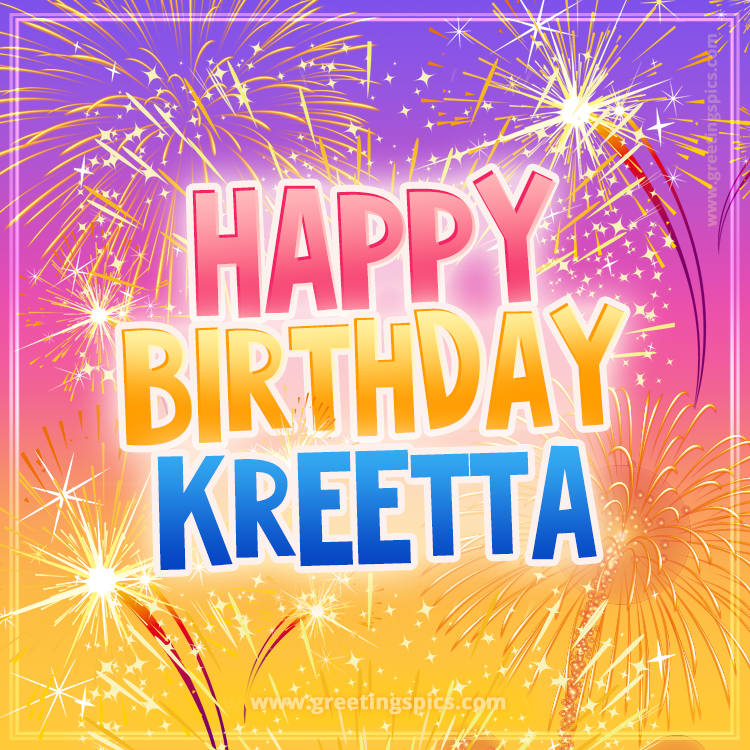 Happy Birthday Kreetta Picture with fireworks (square shape image)