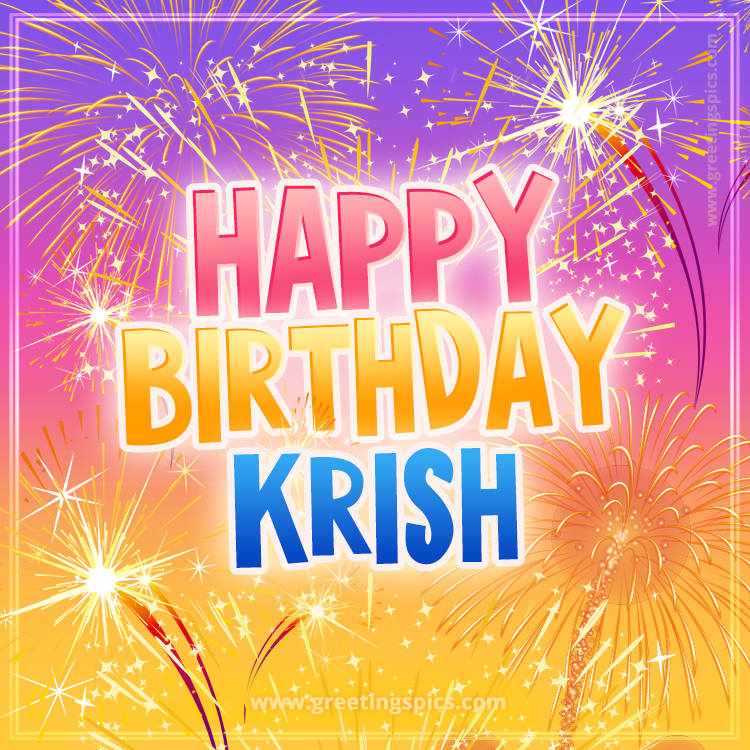 Happy Birthday Krish Picture with fireworks (square shape image)