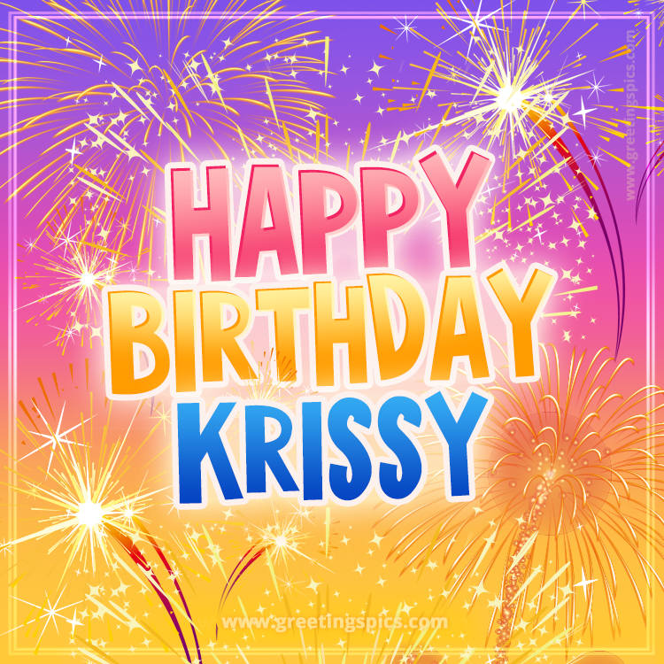 Happy Birthday Krissy Picture with fireworks (square shape image)