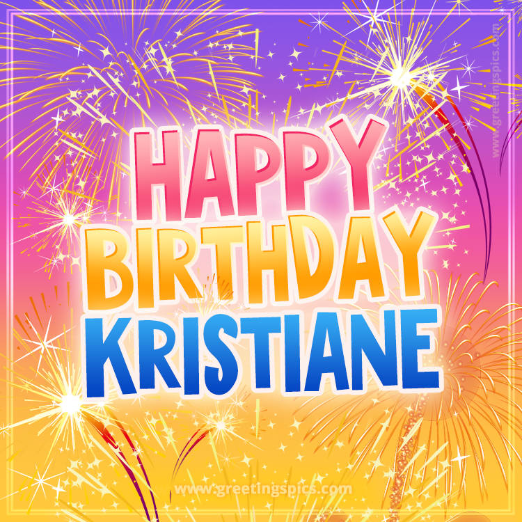 Happy Birthday Kristiane Picture with fireworks (square shape image)