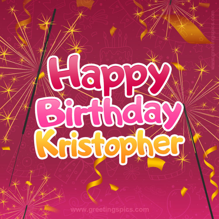 Happy Birthday Kristopher Image with sparklers (square shape image)