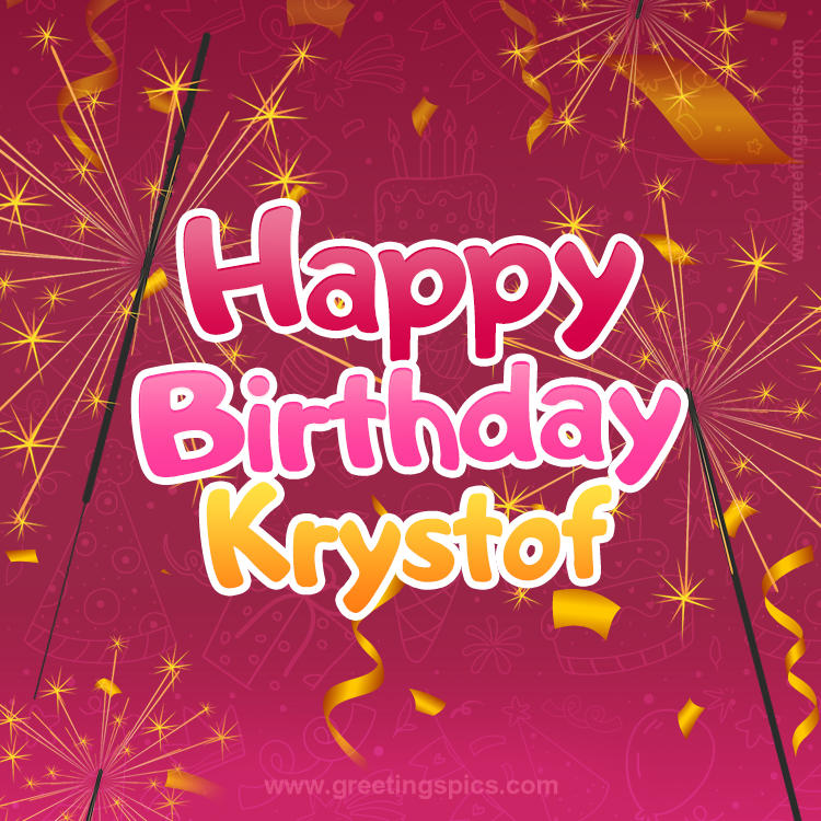 Happy Birthday Krystof Image with sparklers (square shape image)