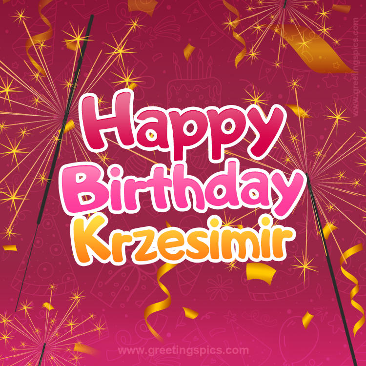 Happy Birthday Krzesimir Image with sparklers (square shape image)