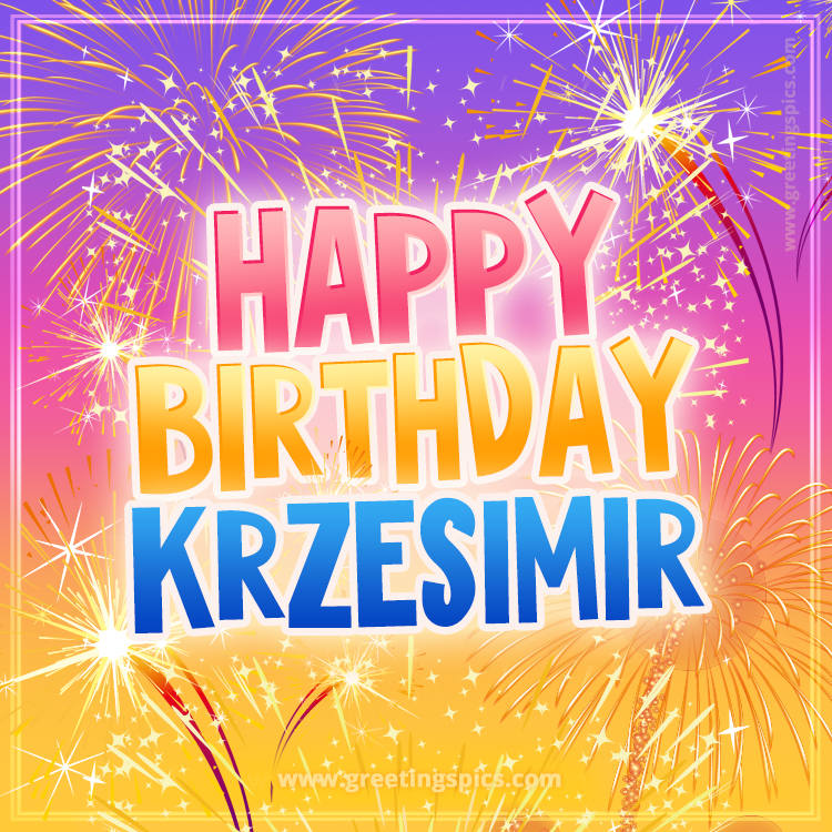 Happy Birthday Krzesimir Picture with fireworks (square shape image)