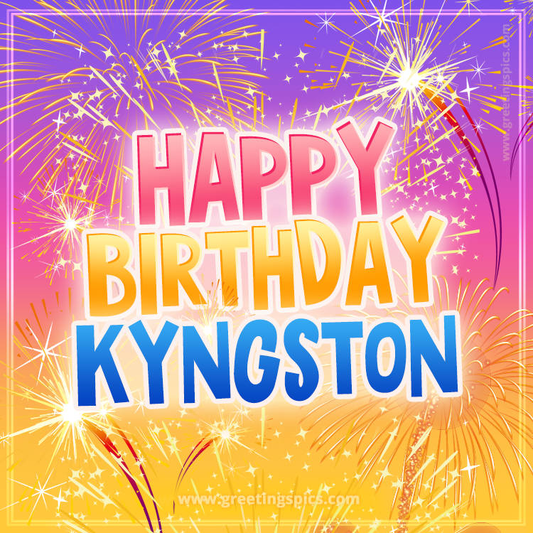 Happy Birthday Kyngston Picture with fireworks (square shape image)