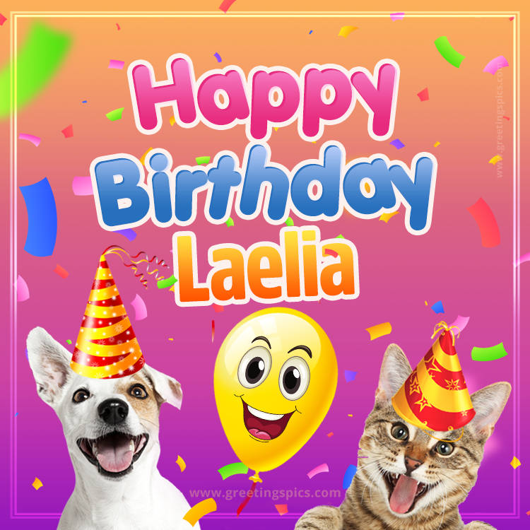 Happy Birthday Laelia Funny Image with cat and dog (square shape image)