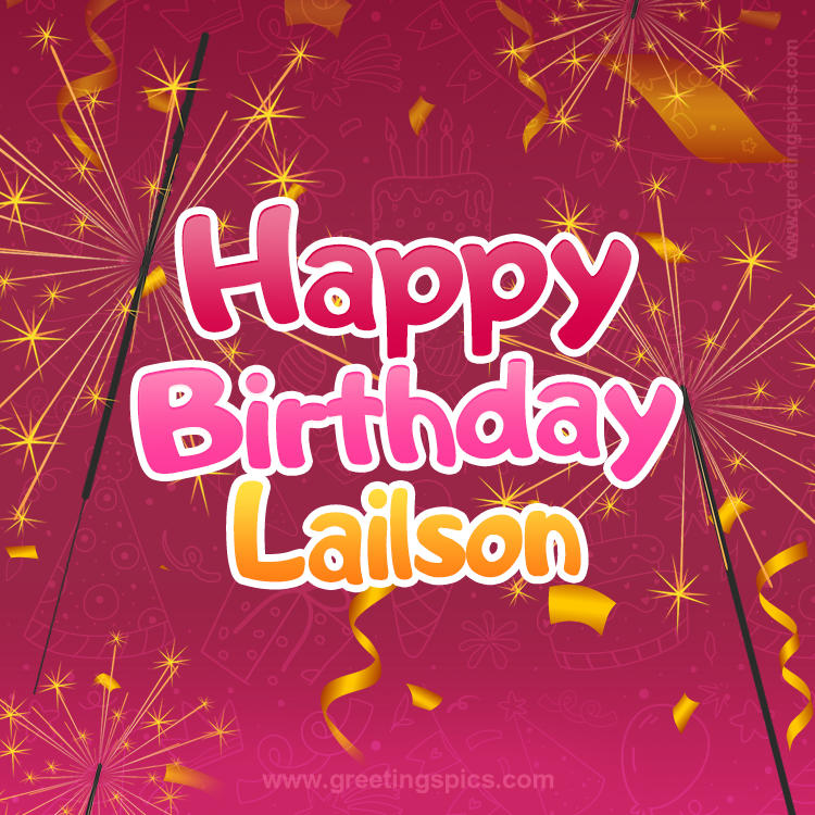 Happy Birthday Lailson Image with sparklers (square shape image)