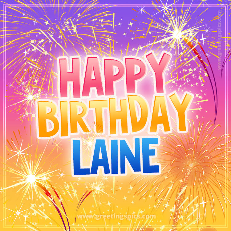 Happy Birthday Laine Picture with fireworks (square shape image)