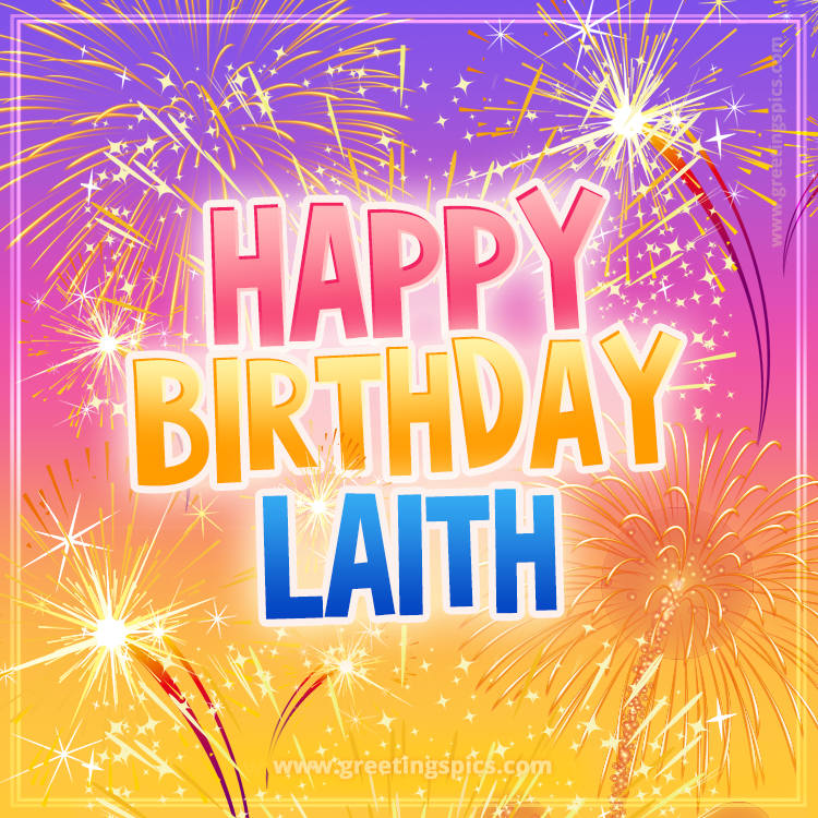 Happy Birthday Laith Picture with fireworks (square shape image)