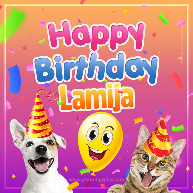 Happy Birthday Lamija Funny Image with cat and dog (square shape image)