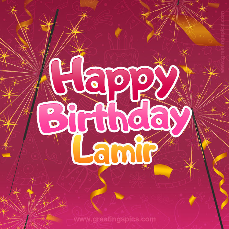 Happy Birthday Lamir Image with sparklers (square shape image)