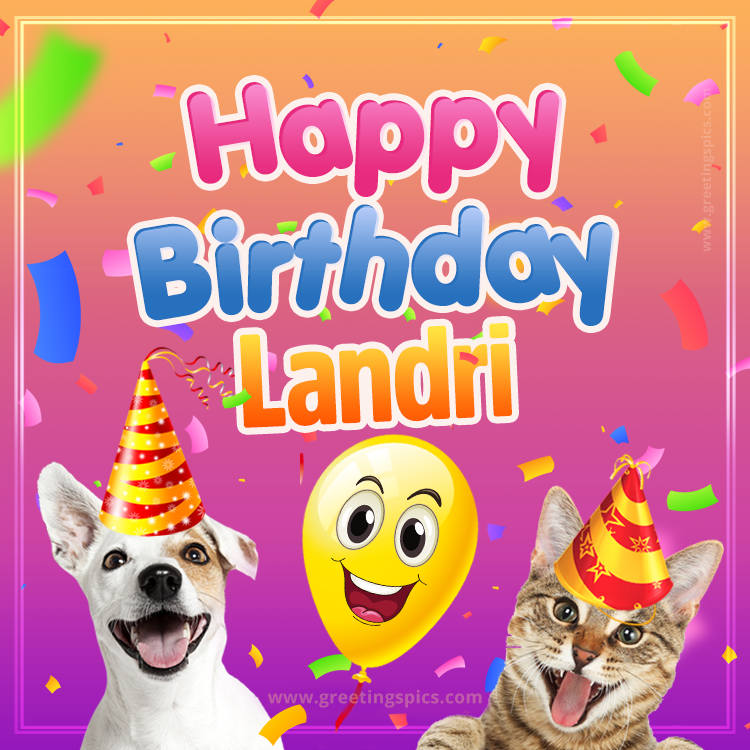 Happy Birthday Landri Funny Image with cat and dog (square shape image)