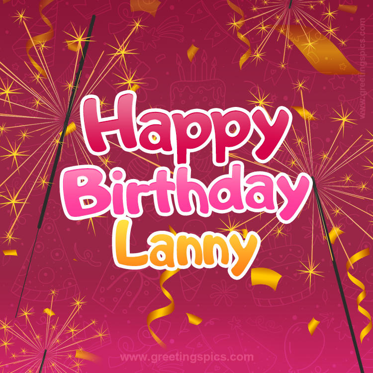 Happy Birthday Lanny Image with sparklers (square shape image)