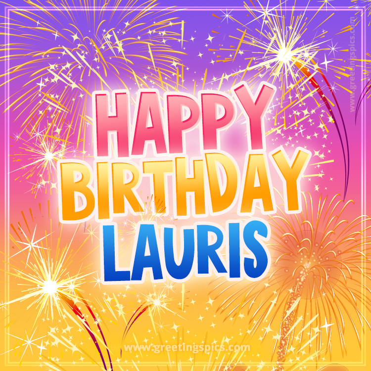 Happy Birthday Lauris Picture with fireworks (square shape image)