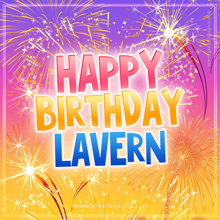 Happy Birthday Lavern Picture with fireworks (square shape image)