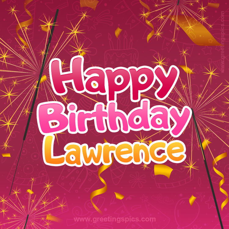 Happy Birthday Lawrence Image with sparklers (square shape image)