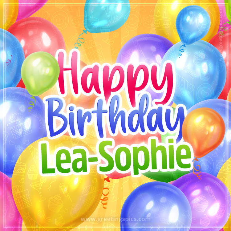 Happy Birthday Lea-Sophie Image with colorful balloons (square shape image)