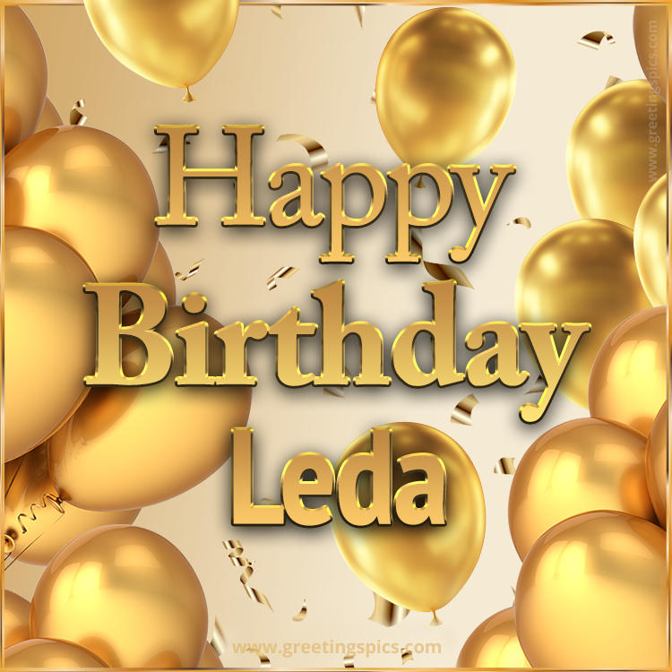 Happy Birthday Leda Card with golden confetti and balloons (square shape image)