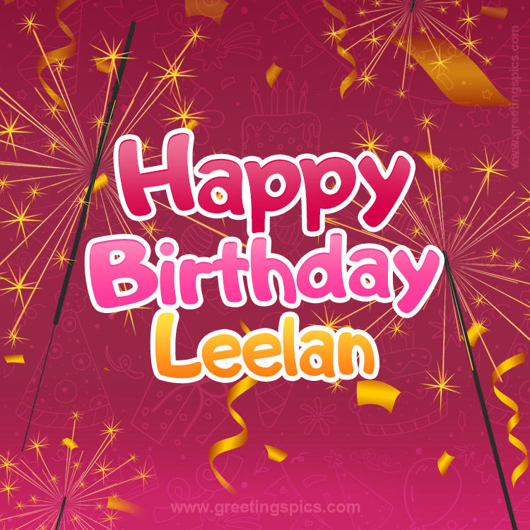 Happy Birthday Leelan Image with sparklers (square shape image)