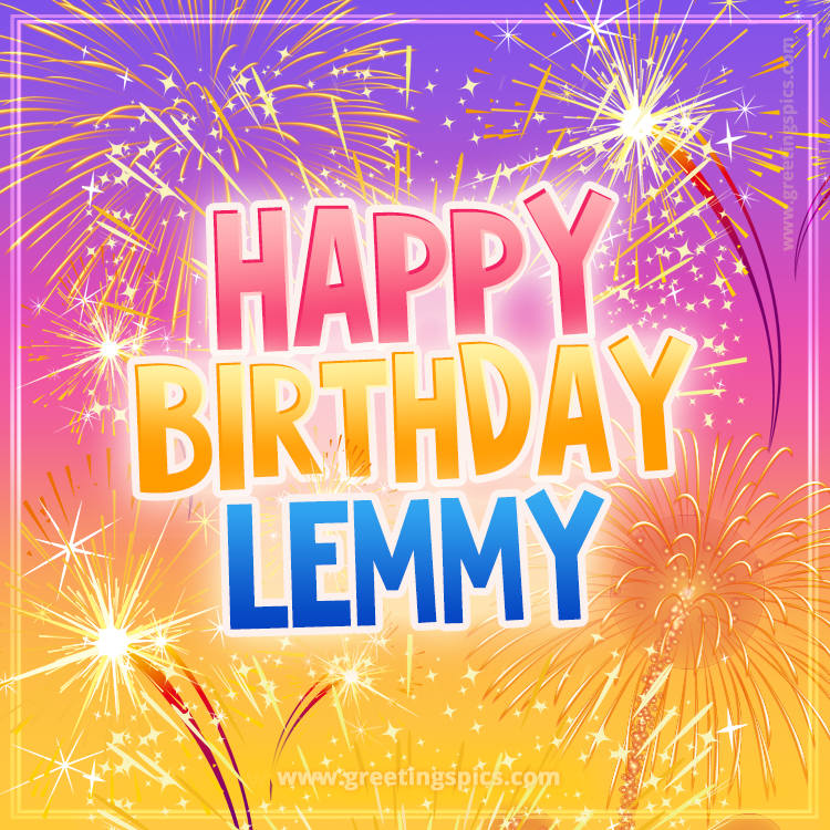 Happy Birthday Lemmy Picture with fireworks (square shape image)