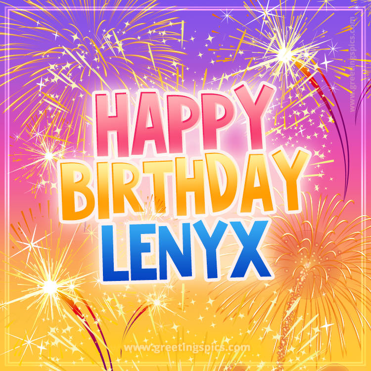 Happy Birthday Lenyx Picture with fireworks (square shape image)