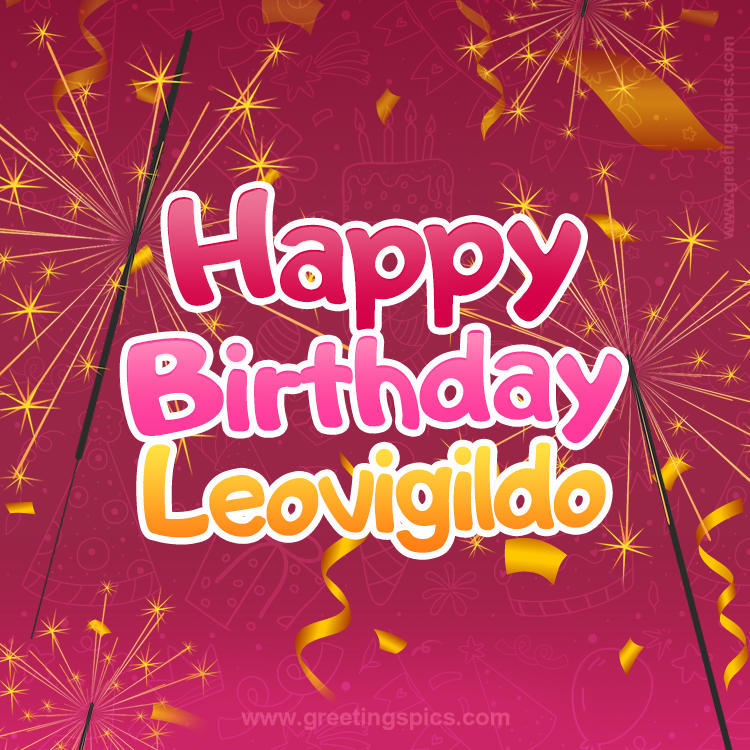 Happy Birthday Leovigildo Image with sparklers (square shape image)