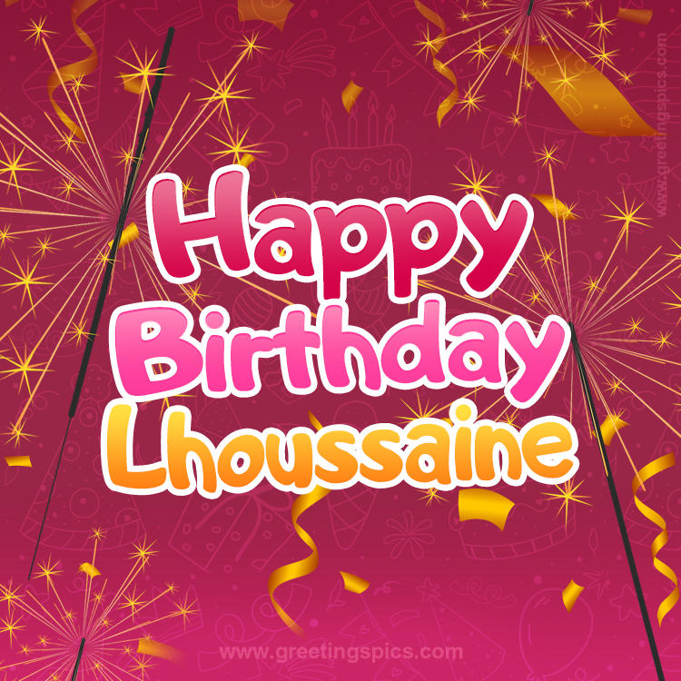 Happy Birthday Lhoussaine Image with sparklers (square shape image)