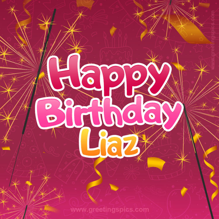 Happy Birthday Liaz Image with sparklers (square shape image)