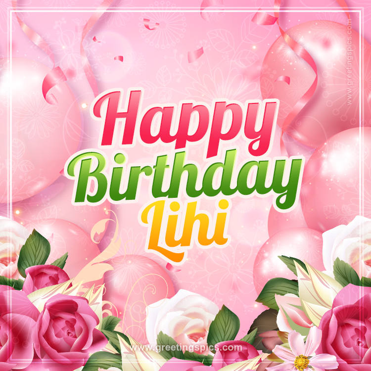 Image with gentle pink background and flowers Happy Birthday Lihi (square shape image)