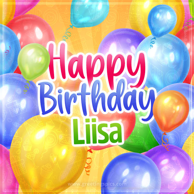 Happy Birthday Liisa Image with colorful balloons (square shape image)