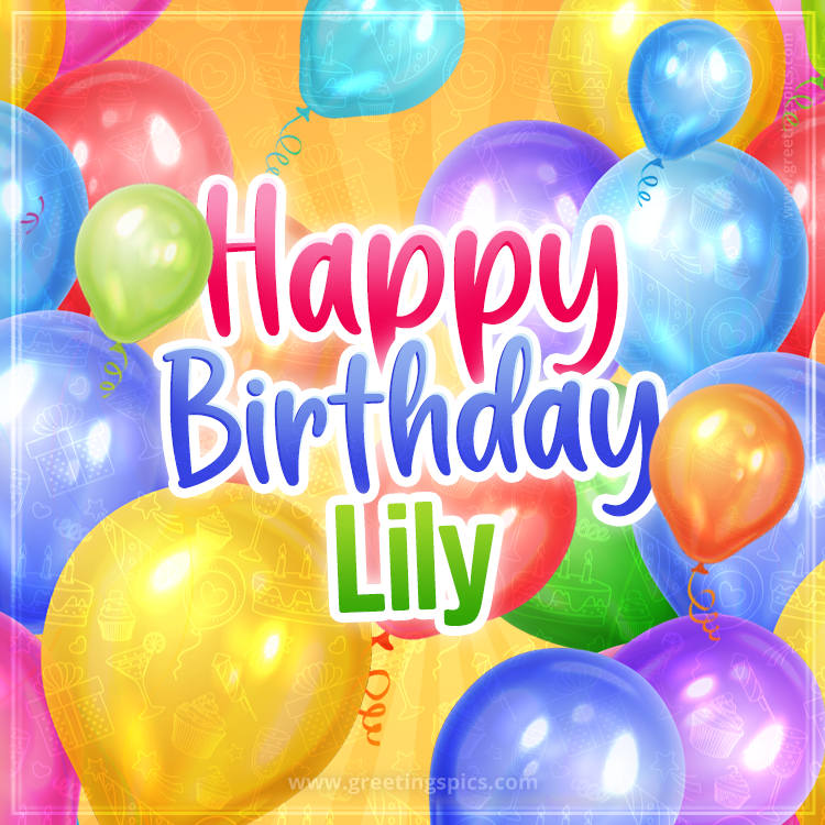 Happy Birthday Lily Image with colorful balloons (square shape image)