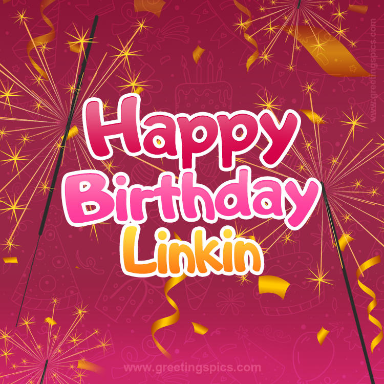 Happy Birthday Linkin Image with sparklers (square shape image)