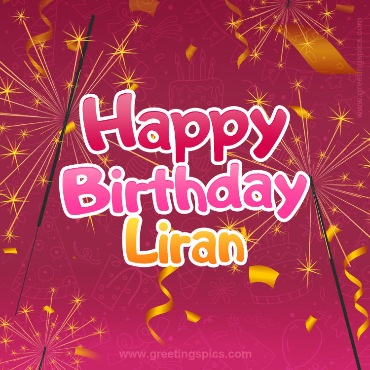 Happy Birthday Liran Image with sparklers (square shape image)