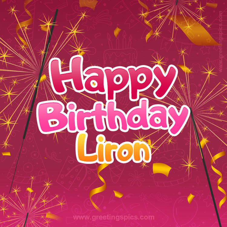 Happy Birthday Liron Image with sparklers (square shape image)