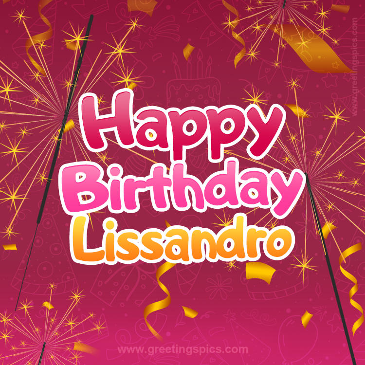 Happy Birthday Lissandro Image with sparklers (square shape image)